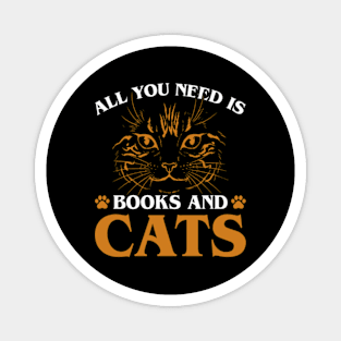 All You Need is Books & Cats Cute Reader Bookworm Gifts 2024 Magnet